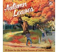 Various Artists Autumn Leaves: 29 Gems for the Indian Summer (CD) Album