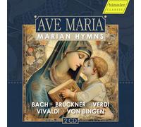 Various Artists - Ave Maria - Marian Hymns (Bach; Bruckner; Verdi; Vivaldi; Von Bingen)