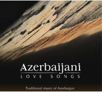 Various Artists Azerbaijani Love Songs: Traditional Music of Azerbaijan (CD)