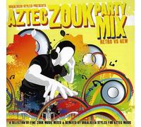 Various Artists - Aztec Zouk Party Mix