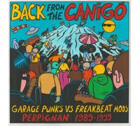 Various Artists Back from the Canigó: Garage Punks Vs Freakbeat Mods: (Vinyl LP)