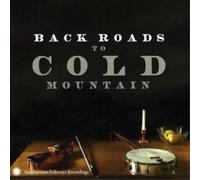 Various Artists Back Roads to Cold Mountain (CD) Album