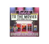 Various Artists - Back to the Movies - Hits From the Flix