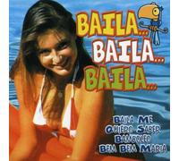 Various Artists - Baila Baila Baila