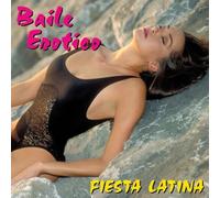 Various Artists Baile Erotico: Fiesta Latina (CD)