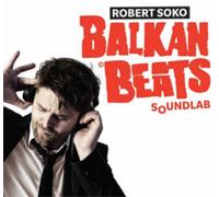 Artisti vari – Balkan Beats Soundlab: Robert Soko – CD