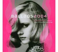 Various Artists - Ballads 2004