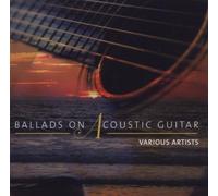 Various Artists Ballads On Acoustic Guitar (CD) Album