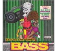 Various Artists - Bass Compilation: Excuse Me Sonny