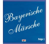 Various Artists - Bayerische Maersche, Vol. 1