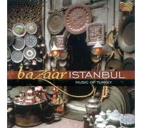 Various Artists Bazaar Istanbul - Music of Turkey Album