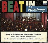 Various Artists - Beat in Hamburg: Die Gross Freiheit Star-Club Sixties Reeperbahn