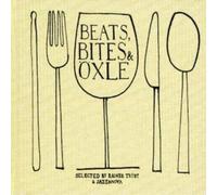 Various Artists Beats, Bites and Oxle Album