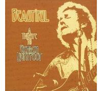 Various Artists Beautiful: A Tribute to Gordon Lightfoot (CD) Album