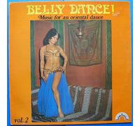 Various Artists - Belly Dance! Music For An Oriental Dance Vol 2 [Vinyl LP]