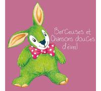 Compilation - Berceuses Et Chansons Douces D'Eveil