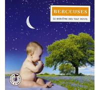 Various artists - Berceuses le bien-etre des tout pe