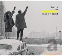 Various Artists - Berlin 61/89 - Wall of Sound