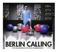 Various Artists - Berlin Calling - Soundtrack By Paul Kalkbrenner by Various Artists (2008) Audio CD