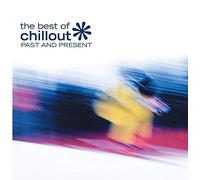 Various Artists - Best of Chillout Past & Present