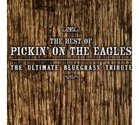 Various Artists - Best of Pickin on The Eagles