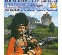 Various Artists - Best of Scottish Pipes and Drums: Scotland the Brave