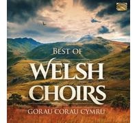 Various Artists Best of Welsh Choirs: Gorau Corau Cymru (CD) Album