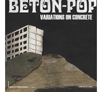 Various Artists - Beton-Pop - Variations on Concrete (Gatefold/Bookl