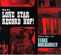 Various Artists - Big E's Lone Star Record Hop