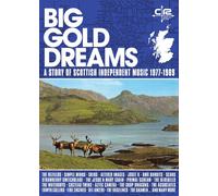 Various Artists Big Gold Dreams: A Story of Scottish Independent Music 1977 (CD)