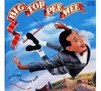 Various Artists - Big Top Pee-wee