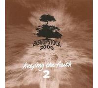 Various Artists - Bishopstock 2000: Keeping the Faith, Vol. 2