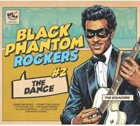 Various Artists Black Phantom Rockers #2- The Dance (CD)