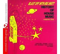 Various Artists Blast Off With Bigshot - History Of House Music Vol. 1 (CD)