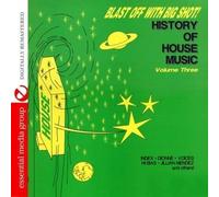 Various Artists Blast Off With Bigshot - History Of House Music Vol. 3 (CD)