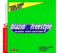 Various Artists Blazin' Freestyle: Blazin' With Rhythm - This One Kicks (CD)
