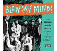 Various Artists Blow My Mind The Doré Era Mira Punk & Psych Legacy (CD) Album