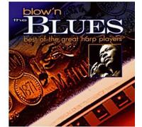 Various Artists Blow'n the Blues: Best Of Great Harp Players (CD)