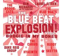 Blue Beat Explosion - Boogie In My Bones