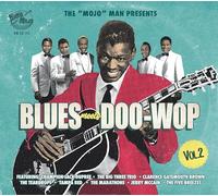 Various Artists The 'Mojo' Man Presents: Blues Meets Doo-wop - Volume 2 (CD)