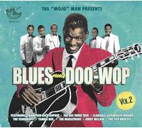 Various Artists The 'Mojo' Man Presents: Blues Meets Doo-wop - Volume 2 (CD)