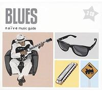 Various Artists - Blues - Naive Music