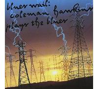 Various Artists - Blues Wail: Coleman Hawkins Plays the Blues