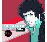 Various Artists Bob Dylan in the 80s: A Tribute to 80s Dylan - Volume (Vinyl LP)