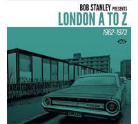 Artisti Vari – Bob Stanley Presents London A to Z: 1962-1972 – CD