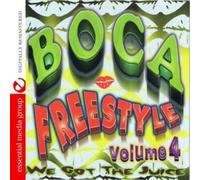 Various Artists Boca Freestyle Vol. 4: We Got The Juice (Digitally Remaster (CD)