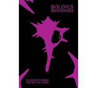 Various Artists Bolinus Brandaris: Flamenco from the Bay of Cadiz (CD) with Book