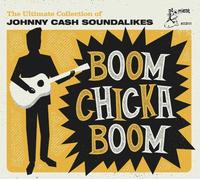Various Boom Chicka Boom: The Ultimate Collection Of Johnny Cash Sounda CD NUOVO