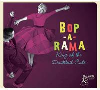 Vv. Aa. - Bop-A-Rama: King Of The Ducktail Cats