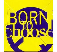 Various Artists - Born To Choose (US Import)